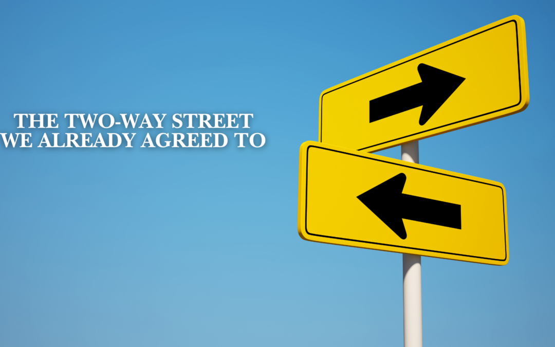 The two-way street we already agreed to