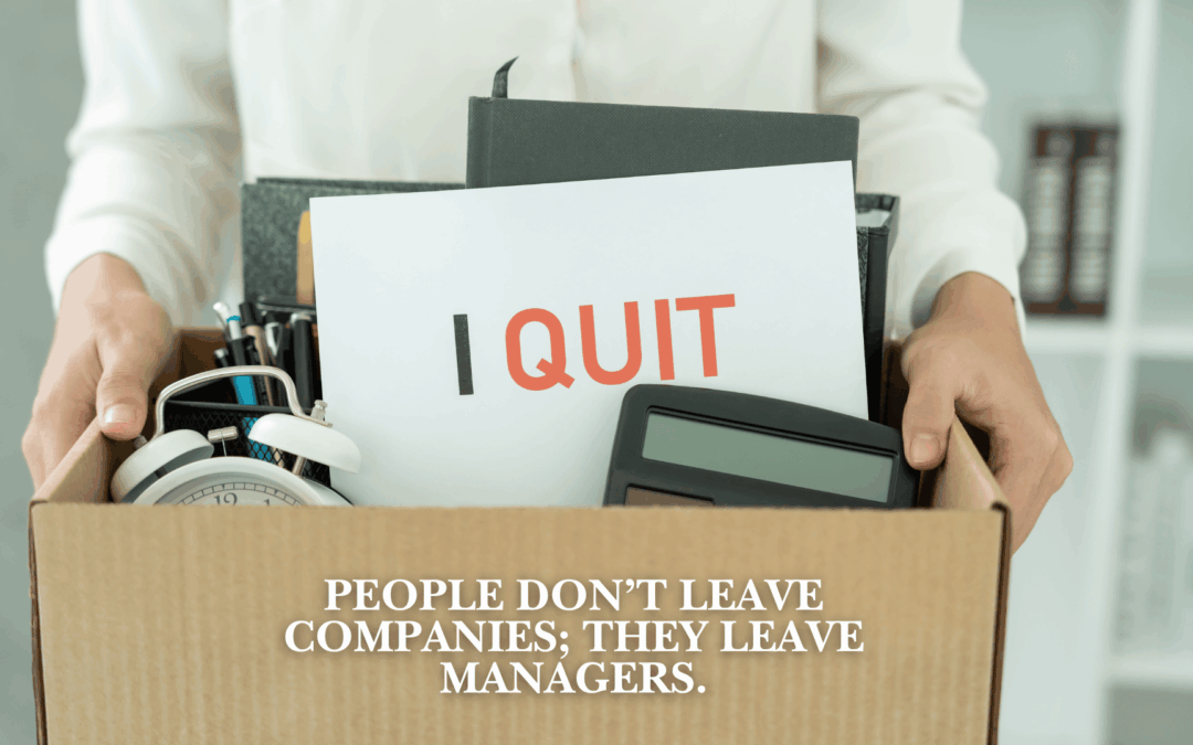 The #1 Reason People Quit (and What To Do About It)